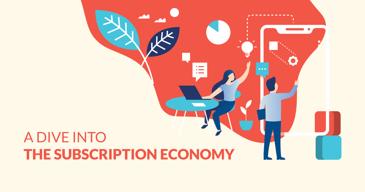 The Subscription Economy’s Trends and Opportunities for Subscription-Based Businesses