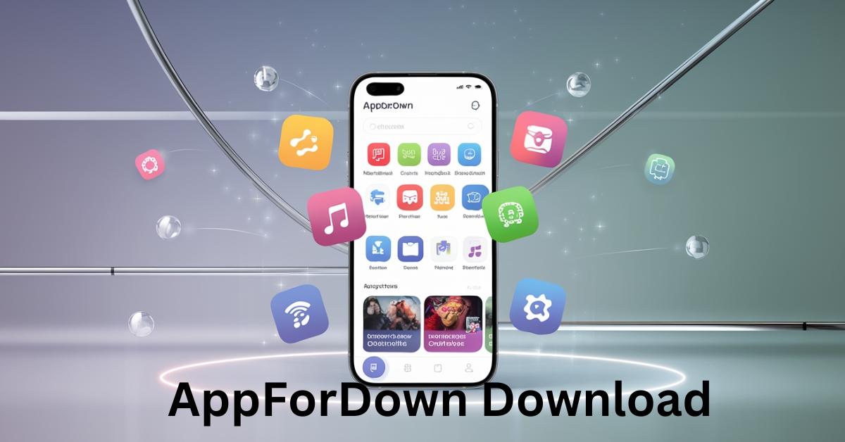 A Comprehensive Guide to Appfordown Download: Features and Benefits