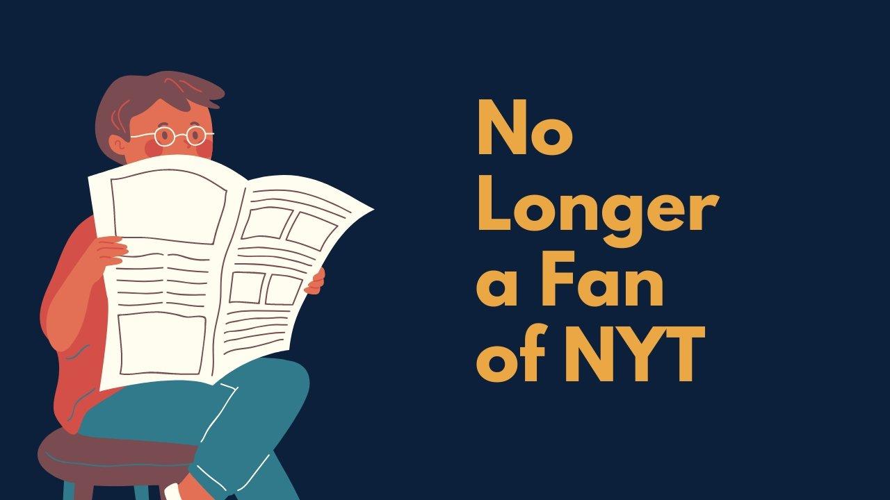 No Longer a Fan of NYT: A Critical Examination of Changes in Journalism