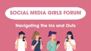 Social Media Girls Forum: Empowering Women, and Shaping the Digital Landscape