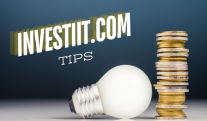 Investiit.com Tips: A Comprehensive Guide to Maximizing Your Investment Strategy