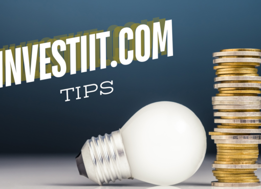 Investiit.com Tips: A Comprehensive Guide to Maximizing Your Investment Strategy